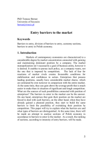Entry barriers to the market