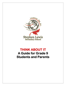 THINK ABOUT IT A Guide for Grade 9 Students and Parents