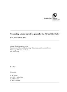 Generating natural narrative speech for the Virtual Storyteller