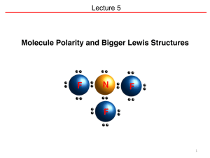 Molecule Polarity and Bigger Lewis Structures