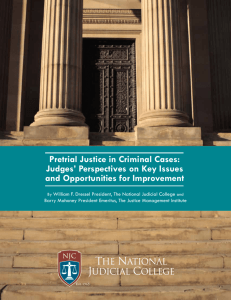 Pretrial Justice in Criminal Cases: Judges' Perspectives on Key