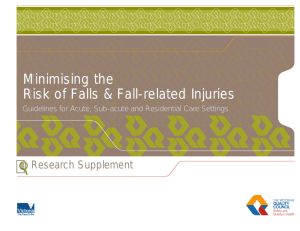 Minimising the Risk of Falls & Fall-related Injuries