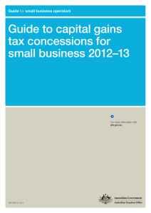 Guide to capital gains tax concessions for small business 2012–13