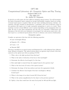 OPT 300 Computational Laboratory #1: Geometric Optics and Ray