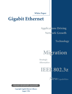 Gigabit Ethernet Technology Migration IEEE 802.3z Applications