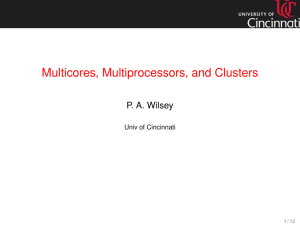 Multicores, Multiprocessors, and Clusters