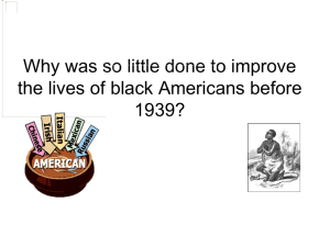 Why was so little done to improve the lives of black Americans