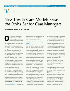 New Health Care Models Raise the Ethics Bar for Case Managers