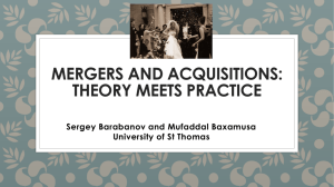 MERGERS AND ACQUISITIONS: THEORY MEETS PRACTICE