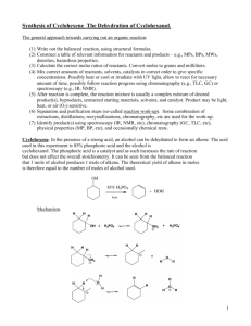 Synthesis of Cyclohexene The Dehydration of Cyclohexanol.
