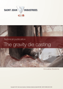 The gravity die casting