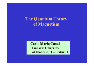 The Quantum Theory of Magnetism