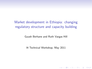 Market development in Ethiopia: changing regulatory structure and