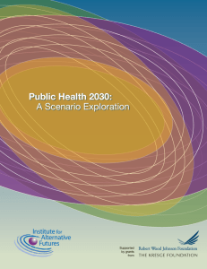 Public Health 2030: A Scenario Exploration
