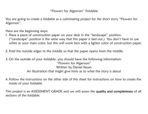 “Flowers for Algernon” Foldable You are going to create a foldable