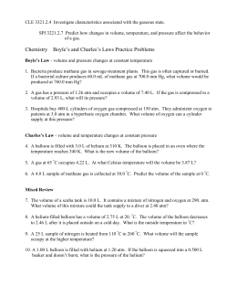 The Ideal and Combined Gas Laws PV = nRT or P1V1