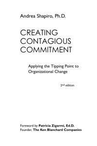Creating Contagious Commitment: Applying the Tipping Point to