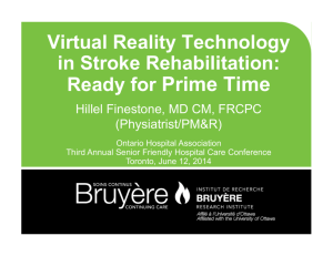 Virtual Reality Technology in Stroke Rehabilitation: Ready for Prime