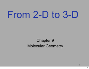 Chapter 9 Molecular Geometry