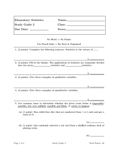 Elementary Statistics Name: Study Guide 2 Class