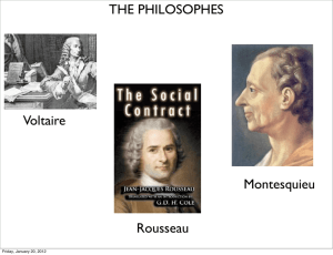 THE PHILOSOPHES Voltaire Montesquieu Rousseau