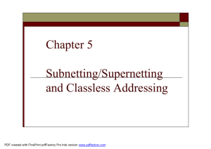 Chapter 5 Subnetting/Supernetting and Classless Addressing