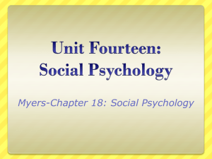 Myers-Chapter 18: Social Psychology