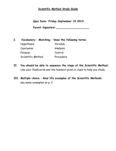 Scientific Method Study Guide Quiz Date: Friday September 19 2014