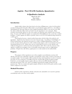 Aspirin – Part I II & III: Synthesis, Quantitative & Qualitative Analysis