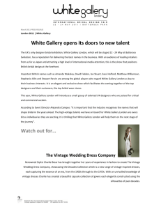 White Gallery opens its doors to new talent Watch out for…