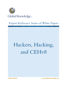 Hackers, Hacking, and CEHv8