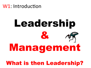 What is then Leadership? W1: Introducaon
