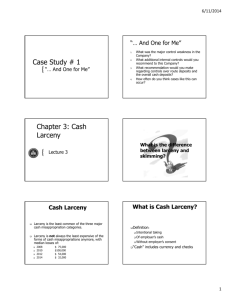 Case Study # 1 Chapter 3: Cash Larceny