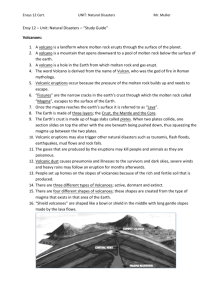 Ensy 12 – Unit: Natural Disasters – “Study Guide” Volcanoes: 1. A