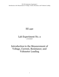 EE 442 Lab Experiment No. 2 Introduction to the Measurement of