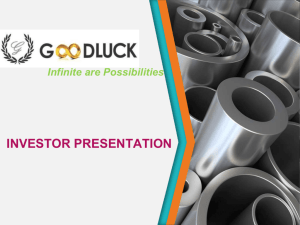 INVESTOR PRESENTATION - Goodluck Steel Tubes Ltd.