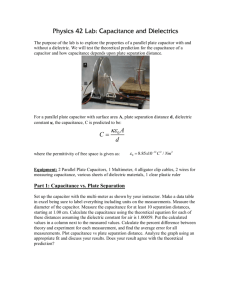 Physics 42 Lab: Capacitance and Dielectrics