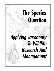 Applying Taxonomy To Wildlife Research And Management