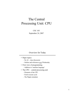 The Central Processing Unit: CPU