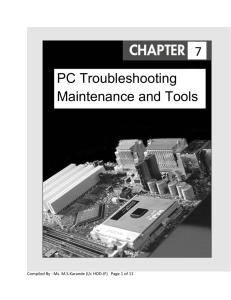 Chap7- PC Maintenance, Troubleshooting and Tools