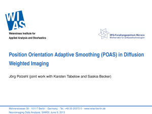 Position Orientation Adaptive Smoothing (POAS) in