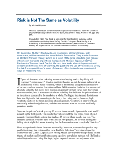 Risk is Not The Same as Volatility