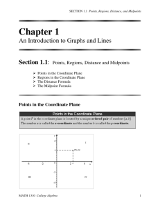 Points, Regions, Distance and Midpoints