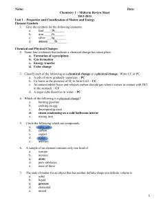 Name: Date: Chemistry 1 – Midterm Review Sheet 2013