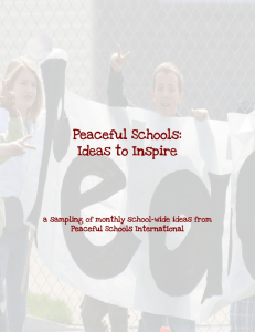 Ideas to Inspire - Peaceful Schools International