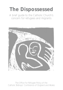 The Dispossessed - A Brief Guide of the Catholic Church's concern