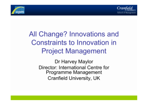 All Change? Innovations and Constraints to Innovation in Project