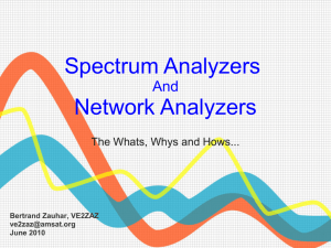 Spectrum Analyzers / Network Analyzers