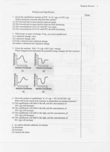 Regents Review 1 Kinetics and Equilibrium 1. Given the equilibrium