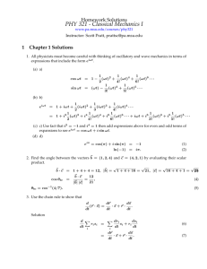 PHY 321, Classical Mechanics I, Homework Solutions